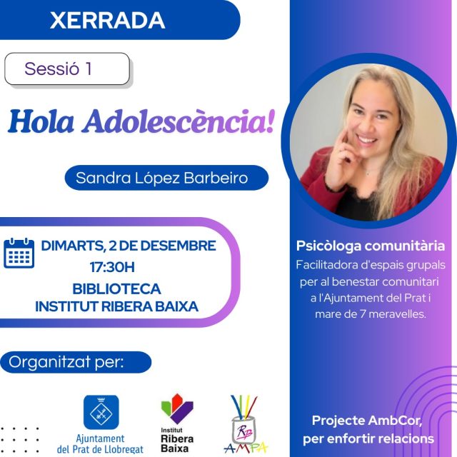 📢 𝑿𝒆𝒓𝒓𝒂𝒅𝒆𝒔 𝑨𝑴𝑷𝑨: 𝑬𝒎𝒐𝒄𝒊𝒐𝒏𝒔 𝒊 𝑨𝒅𝒐𝒍𝒆𝒔𝒄𝒆̀𝒏𝒄𝒊𝒂

Des de l’𝐀𝐌𝐏𝐀 de l'Institut, juntament amb l’𝑨𝒋𝒖𝒏𝒕𝒂𝒎𝒆𝒏𝒕 𝒅𝒆𝒍 𝑷𝒓𝒂𝒕 i l’𝐈𝐧𝐬𝐭𝐢𝐭𝐮𝐭 𝐑𝐢𝐛𝐞𝐫𝐚 𝐁𝐚𝐢𝐱𝐚, hem organitzat dues sesions en el marc del projecte 𝐀𝐦𝐛𝐂𝐨𝐫 pensades per enfortir vincles i oferir eines per comprendre i gestionar les emocions en l’adolescència. 💛

𝐒𝐞𝐬𝐬𝐢ó 𝟏 — 𝐇𝐨𝐥𝐚 𝐀𝐝𝐨𝐥𝐞𝐬𝐜è𝐧𝐜𝐢𝐚!

📅 𝗗𝗶𝗺𝗮𝗿𝘁𝘀, 𝟮 𝗱𝗲 𝗱𝗲𝘀𝗲𝗺𝗯𝗿𝗲 – 17:30 h
📍 Biblioteca de l’Institut Ribera Baixa

𝐒𝐞𝐬𝐬𝐢ó 𝟐 — 𝐍𝐚𝐝𝐚𝐥 𝐢 𝐀𝐝𝐨𝐥𝐞𝐬𝐜è𝐧𝐜𝐢𝐚! 𝐇𝐨, 𝐇𝐨, 𝐇𝐨! (sessió especial)

📅 Dimarts, 16 de desembre – 17:30 h
📍 Biblioteca de l’Institut Ribera Baixa

𝐐𝐮è 𝐭𝐫𝐞𝐛𝐚𝐥𝐥𝐞𝐫𝐞𝐦?

🟡 𝐒𝐞𝐬𝐬𝐢ó 𝟏: Com funcionen les emocions en l'adolescència i estratègies per gestionar-les.
🟡 𝐒𝐞𝐬𝐬𝐢ó 𝟐: Espai participatiu per compartir experiències, resoldre dubtes i construir estratègies conjuntament.

👩‍⚕️ 𝐀 𝐜à𝐫𝐫𝐞𝐜 𝐝𝐞:
𝐒𝐚𝐧𝐝𝐫𝐚 𝐋ó𝐩𝐞𝐳 𝐁𝐚𝐫𝐛𝐞𝐢𝐫𝐨, psicòloga comunitària i facilitadora d’espais grupals de benestar a l'Ajuntament del Prat.

📩 𝐈𝐧𝐬𝐜𝐫𝐢𝐩𝐜𝐢𝐨𝐧𝐬 𝐢 𝐢𝐧𝐟𝐨:
ampa.institut.riberabaixa@gmail.com

💛 𝐔𝐬 𝐚𝐧𝐢𝐦𝐞𝐦 𝐚 𝐩𝐚𝐫𝐭𝐢𝐜𝐢𝐩𝐚𝐫 𝐢 𝐚 𝐜𝐨𝐦𝐩𝐚𝐫𝐭𝐢𝐫 𝐩𝐞𝐫 𝐜𝐫𝐞𝐢𝐱𝐞𝐫 𝐩𝐥𝐞𝐠𝐚𝐭𝐬 𝐜𝐨𝐦 𝐚 𝐟𝐚𝐦í𝐥𝐢𝐞𝐬!

No us ho perdeu!

@ajelprat @ins.ribera.baixa @elprateducacio